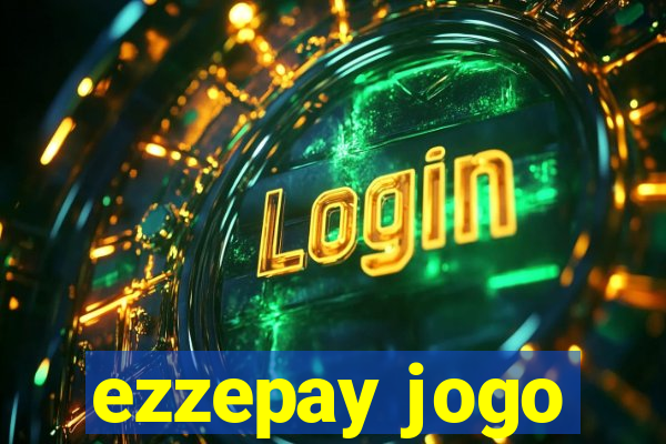 ezzepay jogo